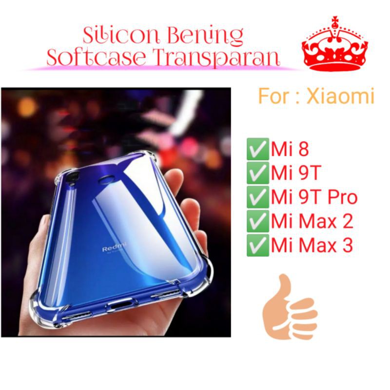 Case Xiaomi Mi 8 9T 9TPro Pro Max 2 3 Max2 Max3 Silicon Softcase Bening Transparan Casing Cover