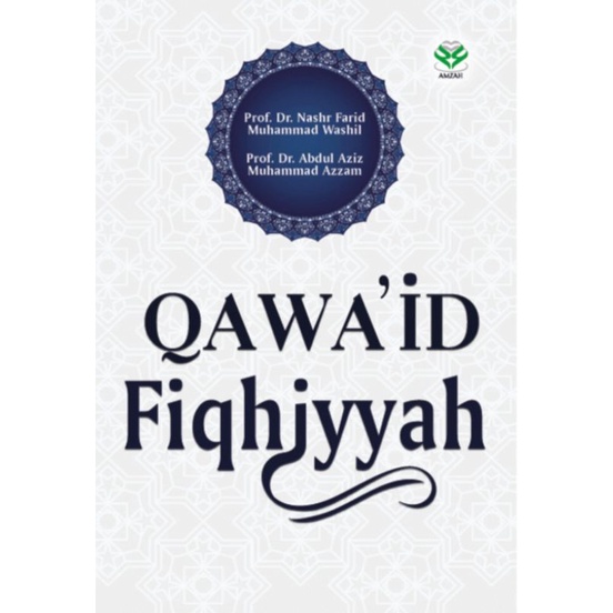 Buku Original: Qawaid Fiqhiyyah ( QAWAID FIQHIYYAH )