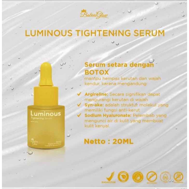 BABIES GLOW LUMINOUS TIGHTENING SERUM NEW