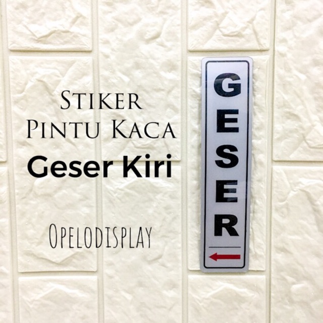 Stiker Geser Kiri / Sign Board Geser Kiri