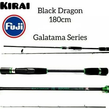 Joran Kirai Black Dragon180cm FUJI