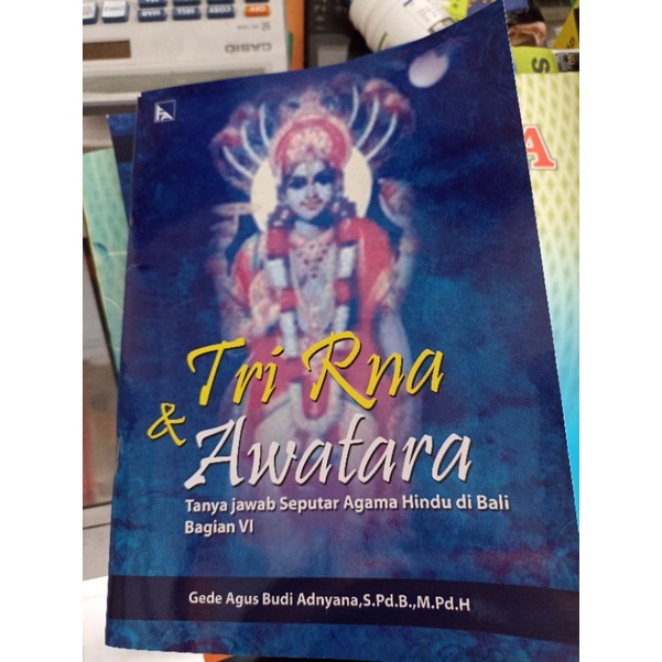 Tri Rna dan AwataraTanya jawab Seputar Agama Hindu di Bali
