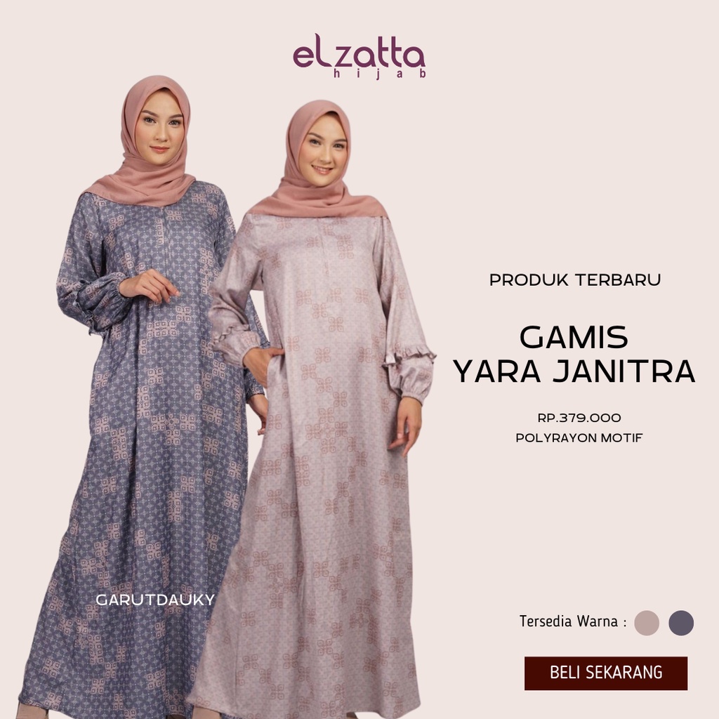 GAMIS ELZATTA TERBRU GAMIS JANITRA GAMIS MOTIF TERBARU ELZATTA TERBARU TAHUN 2022 MOTIF TERBARU ELZA