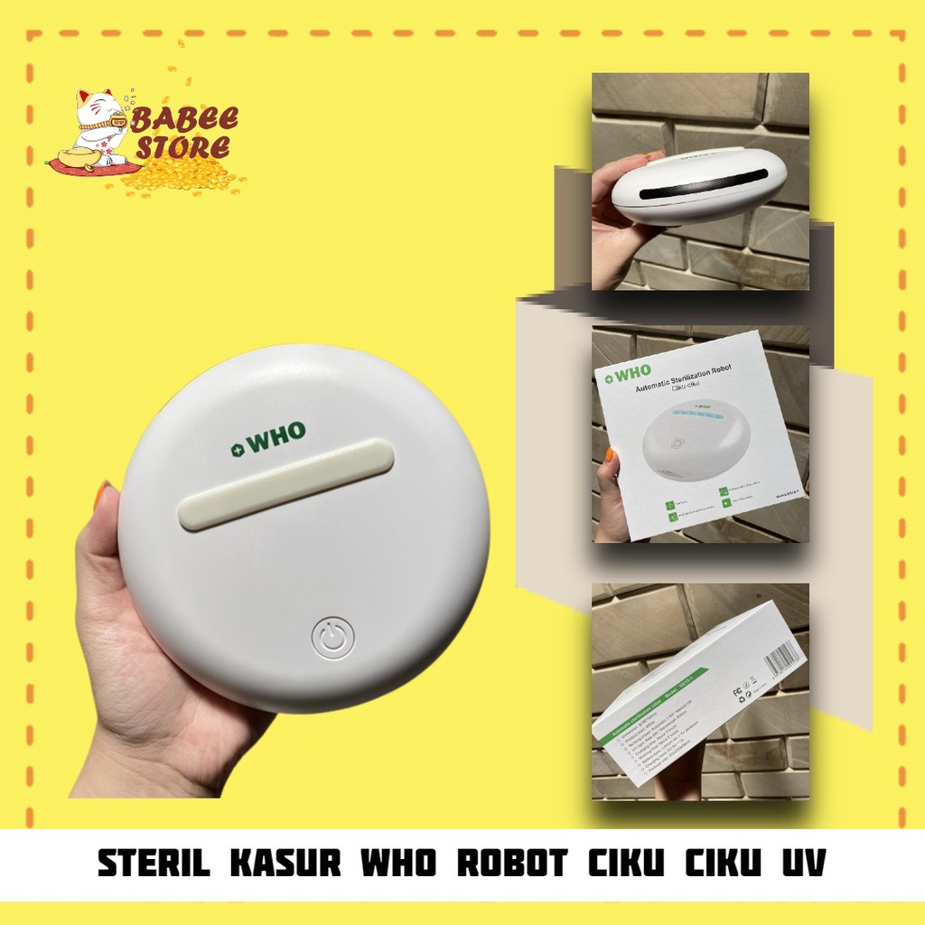 BABEE - STERIL KASUR WHO ROBOT CIKU CIKU UV STERILIZATION PEMBASMI VIRUS BAKTERI DAN TUNGAU KASUR