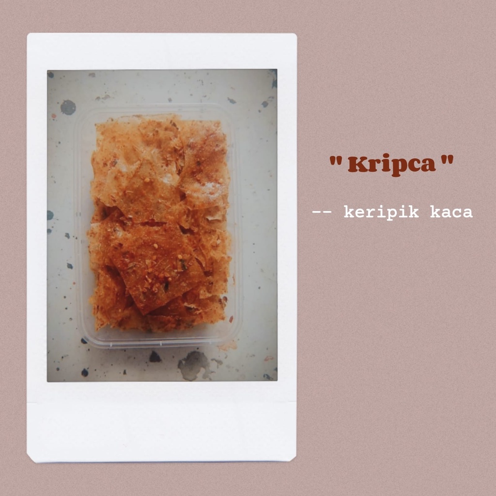 

Keripik kaca "KRIPCA