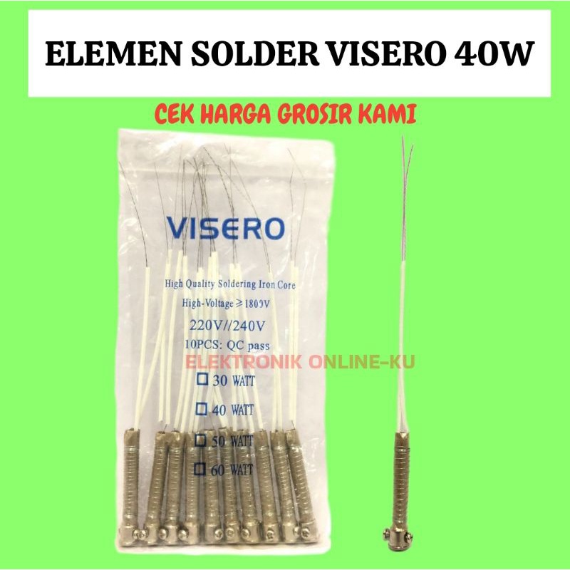 ELEMEN SOLDER VISERO 40W