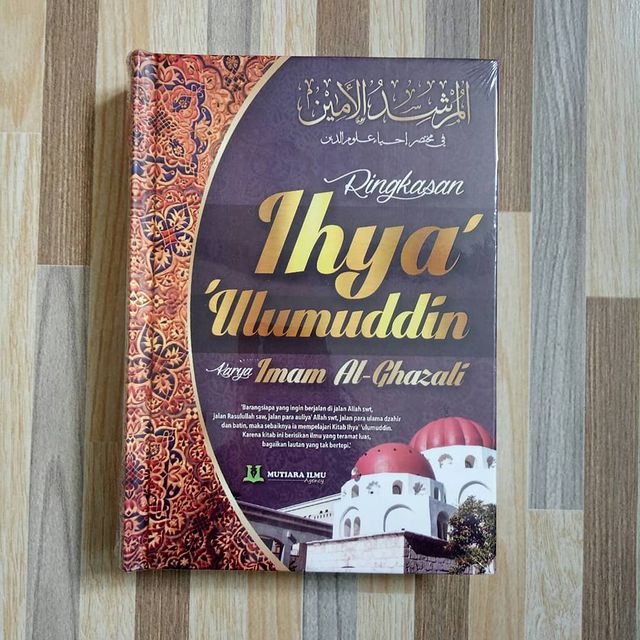 RINGKASAN IHYA ULUMUDDIN - Imam Al - Ghazali