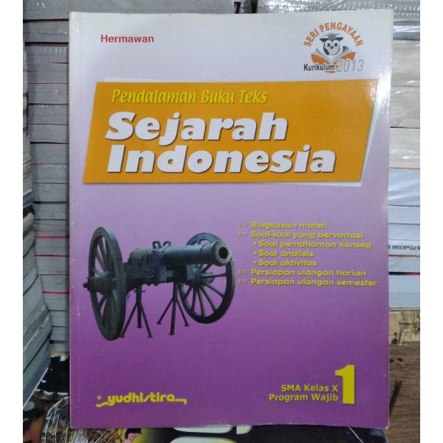 PBT Sejerah Indonesia X SMA.Kurikulum 2013.