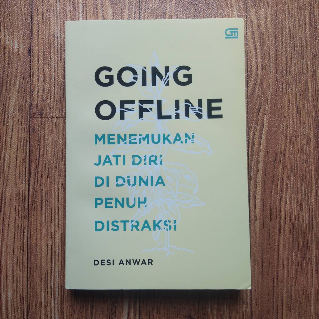 [Preloved] Buku Going Offline Menemukan Jati Diri Di Dunia Penuh Disktraksi – Desi Anwar