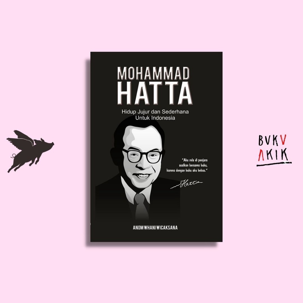 Mohammad Hatta - Anom Whani Wicaksana