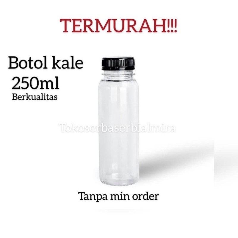 

botol kale 250ml berkualitas