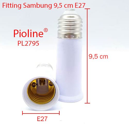 PIOLINE Fitting Gantung Sambung 9 Cm e27