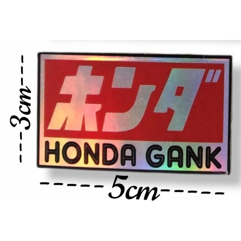 Sticker honda gank hologram harga perbiji 1 pcs