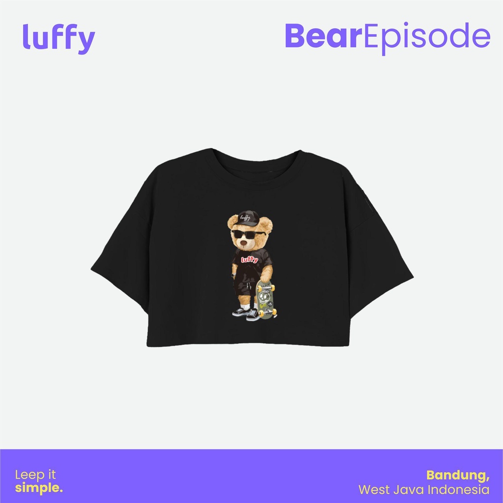 LUFFY  baju kaos CROP OVERSIZE ( BEAR BASIC LUFFY )
