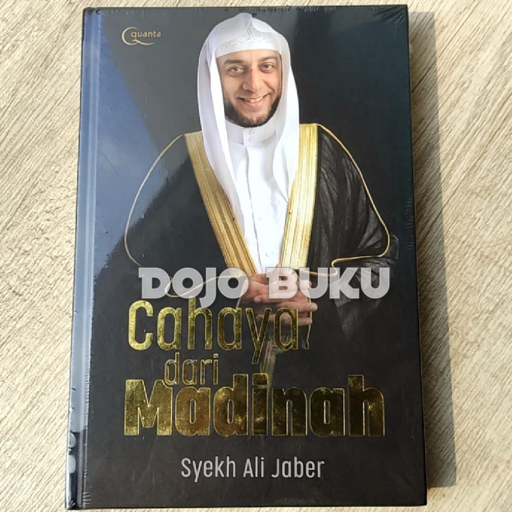 Cahaya dari Madinah (Edisi Eksklusif) by Syekh Ali Jaber