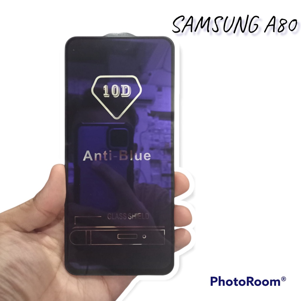 Anti Blue Ray 10D Samsung A80 A90 6.7 inchi Tempered Glass FULL GLUE ANTI RADIASI