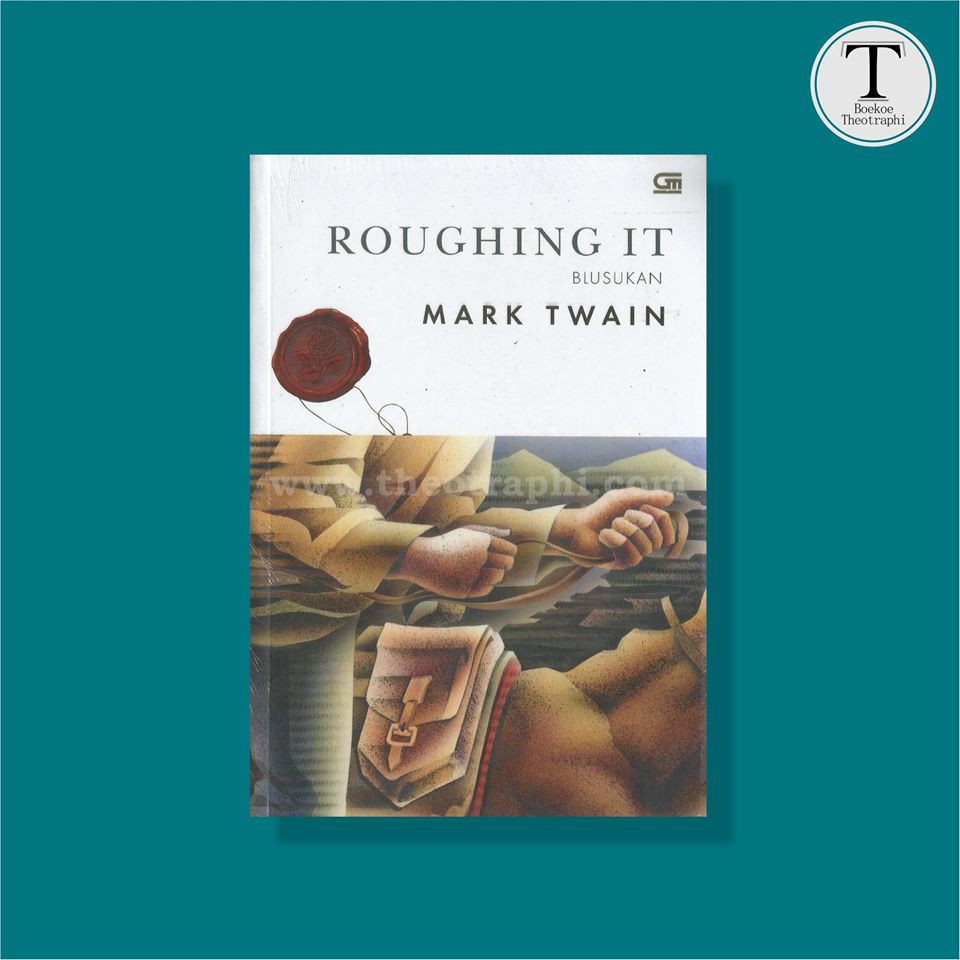 Blusukan (Roughing It) - Mark Twain
