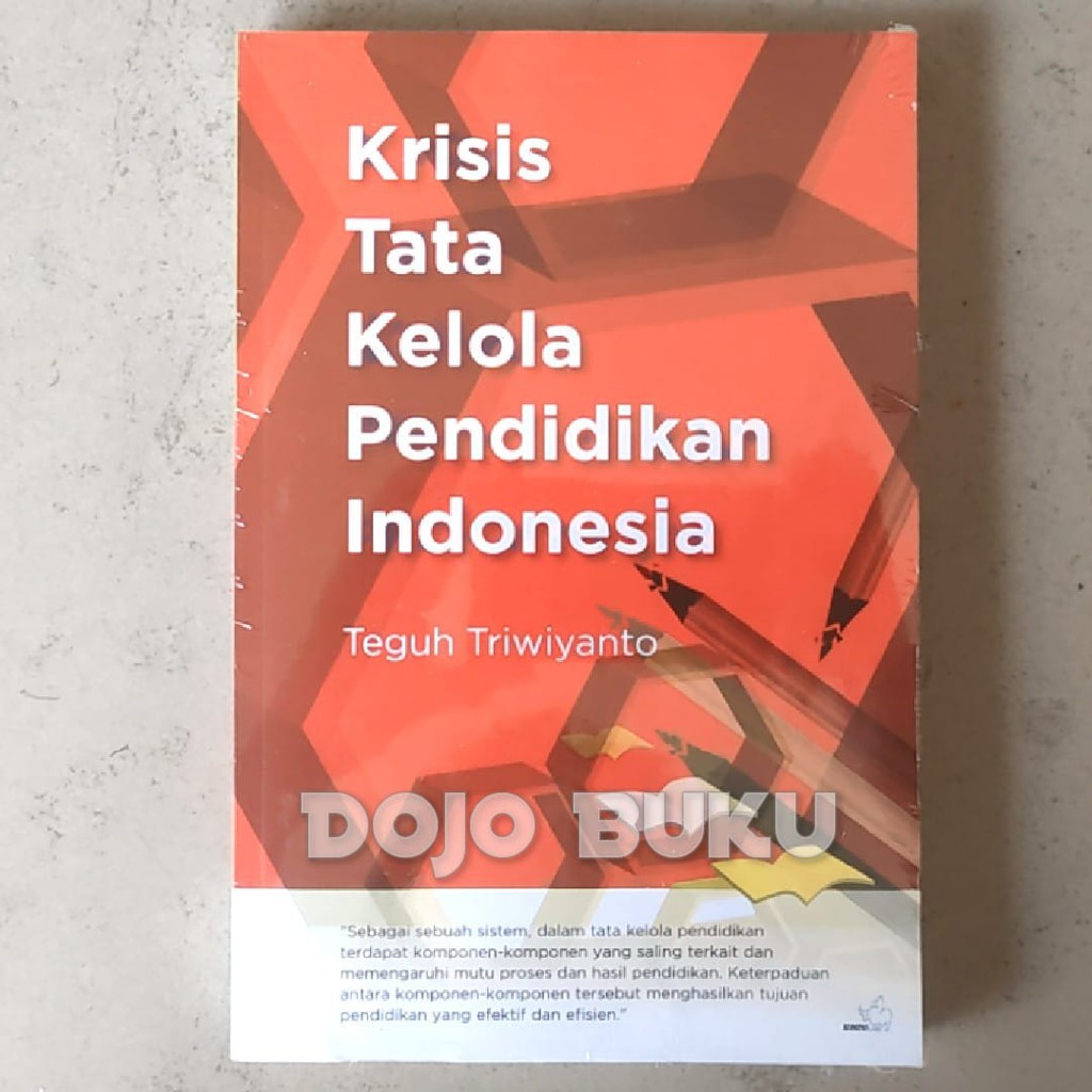 Krisis Tata Kelola Pendidikan by Teguh Triwiyanto