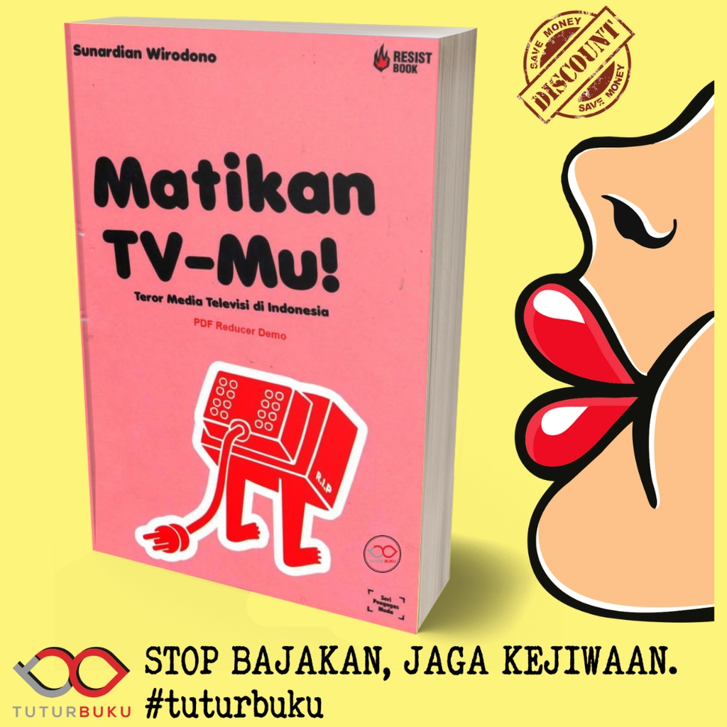 Matikan TV Mu - Sunardi Wirodono