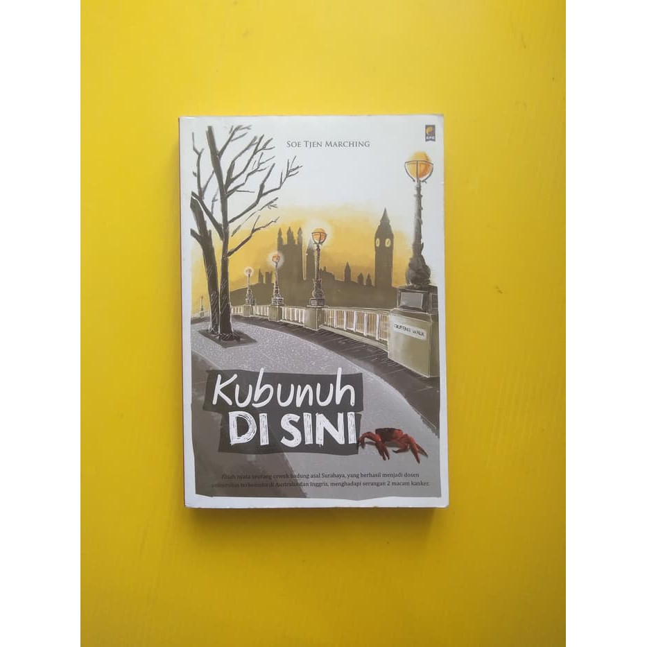 [PALING LAKU] Ku Bunuh Di Sini (Soe Tjen Marching)