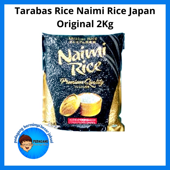 

Tarabas Rice Naimi Rice Japan Original 2Kg | Beras Jepang