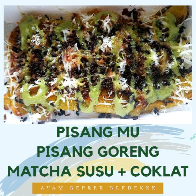 

Pisang goreng Matcha susu