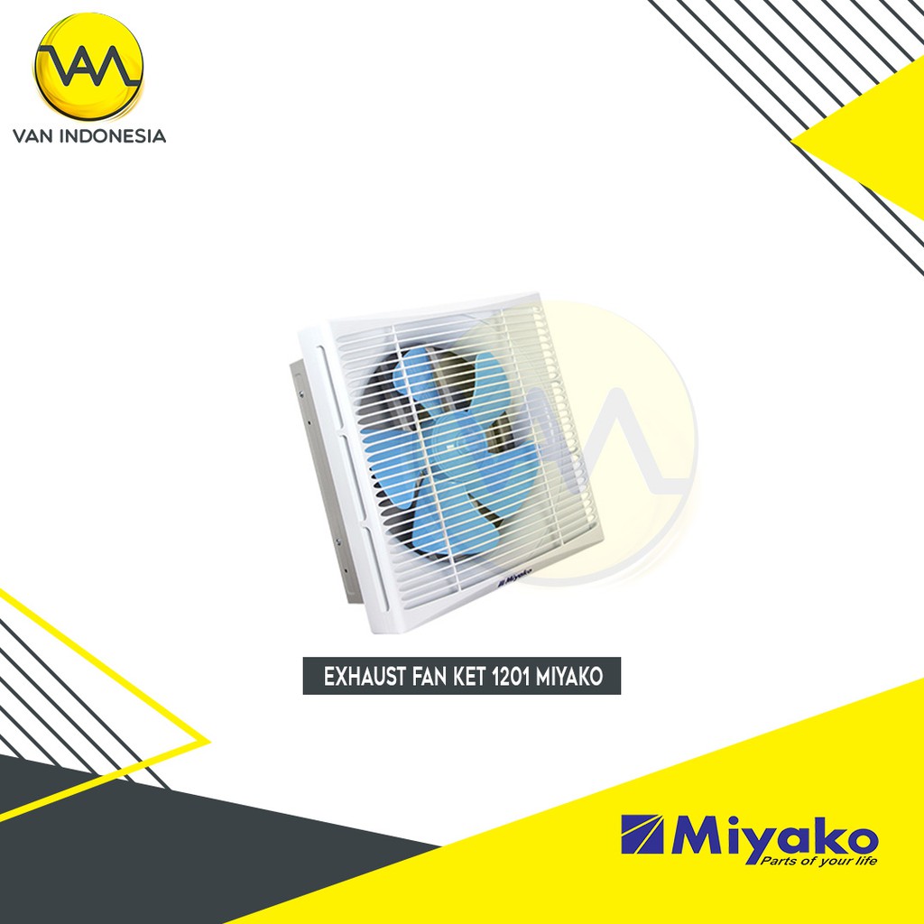 Kipas Angin Pembuangan Miyako / EXHAUST FAN 12 inch KET 1201