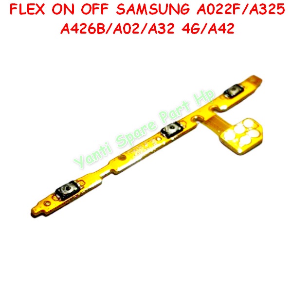 Flexible On Off Samsung A02 A32 4G A42 A022 A325 A426B Original New