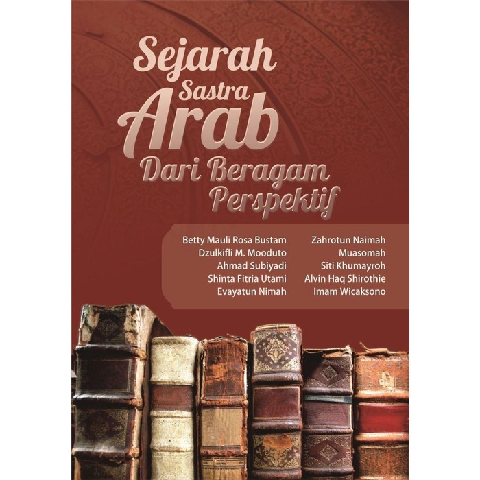 

Buku Sejarah Sastra Arab dari Beragam Perspektif