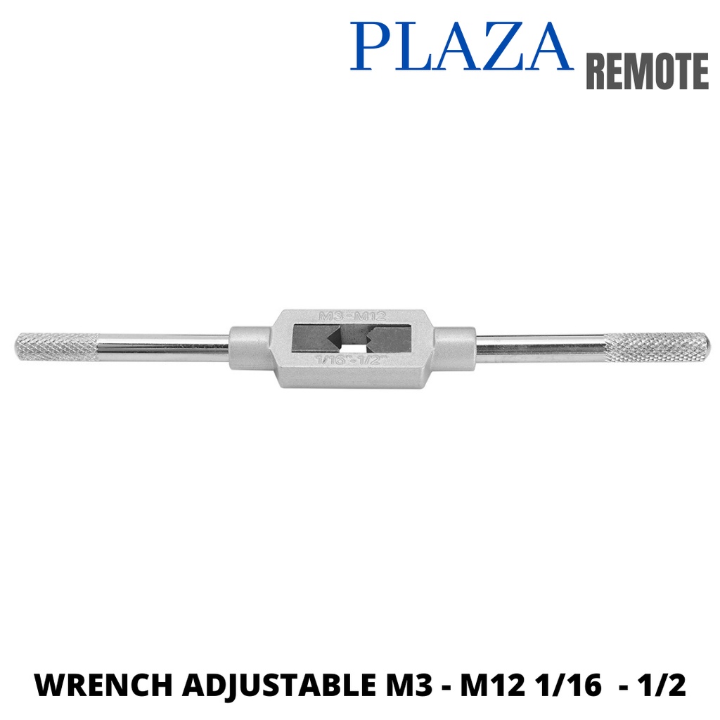 HANDLE TAP  AND DIES WRENCH DRILL MATA BOR ADJUSTABLE 1/16 1/2 M3 - M12