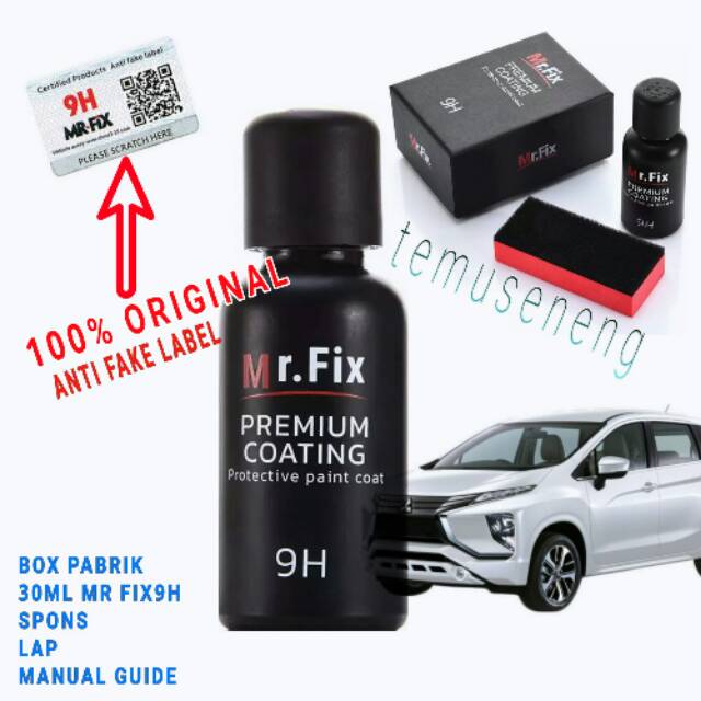 100% Original 30Ml Cairan Pelindung Cat Mobil Mr Fix 9H Nano Wax Glosy Ekterior Anti Fake Label Ori