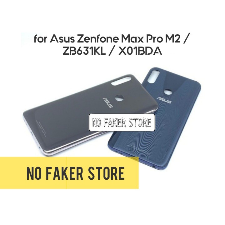 Backdoor / Back Cover Asus Zenfone Max Pro M2 | Tutup Casing Belakang Zenfone Max Pro M2 / ZB631KL /