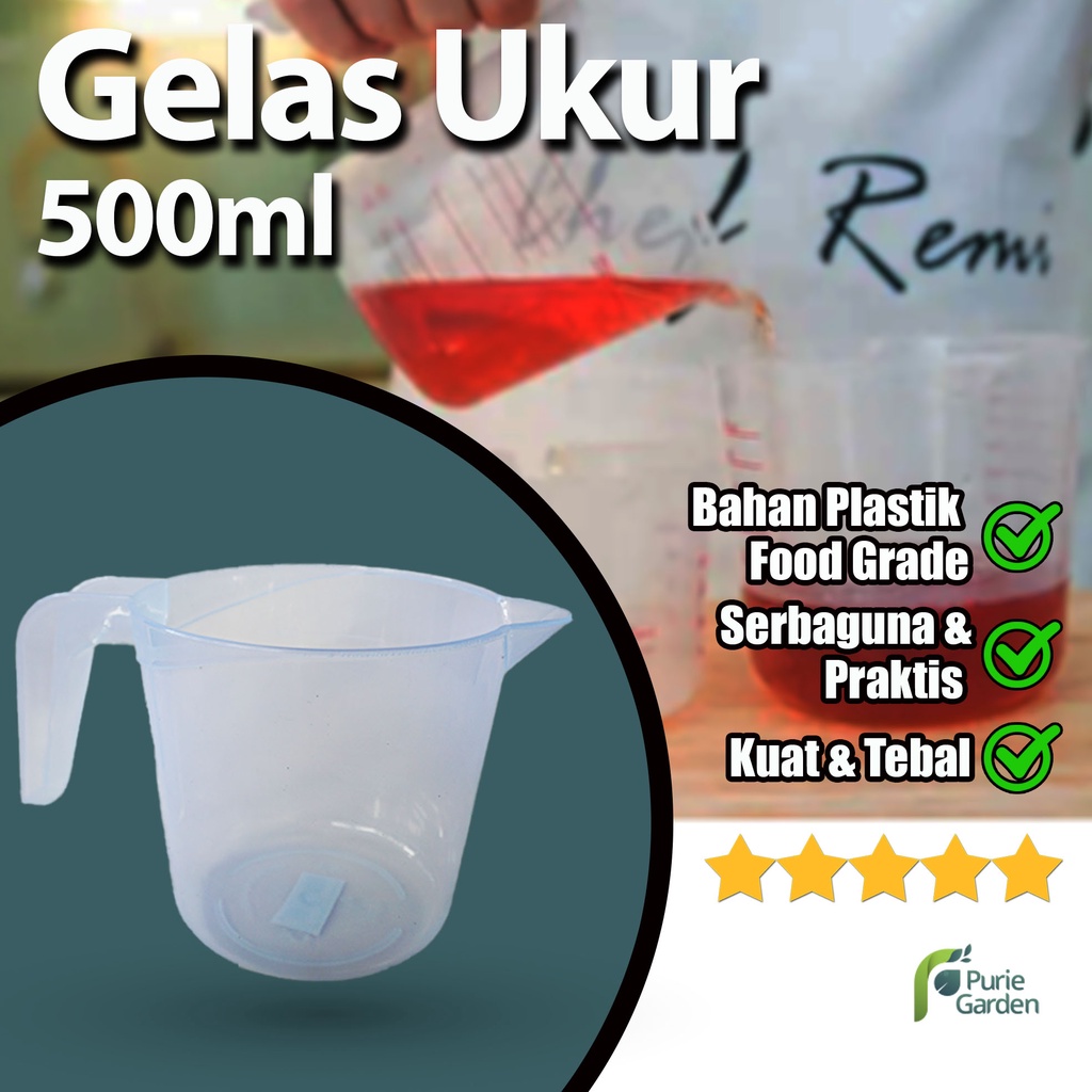 Gelas Takar Ukur Nutrisi Serbaguna Foodgrade 500ml PG KDR