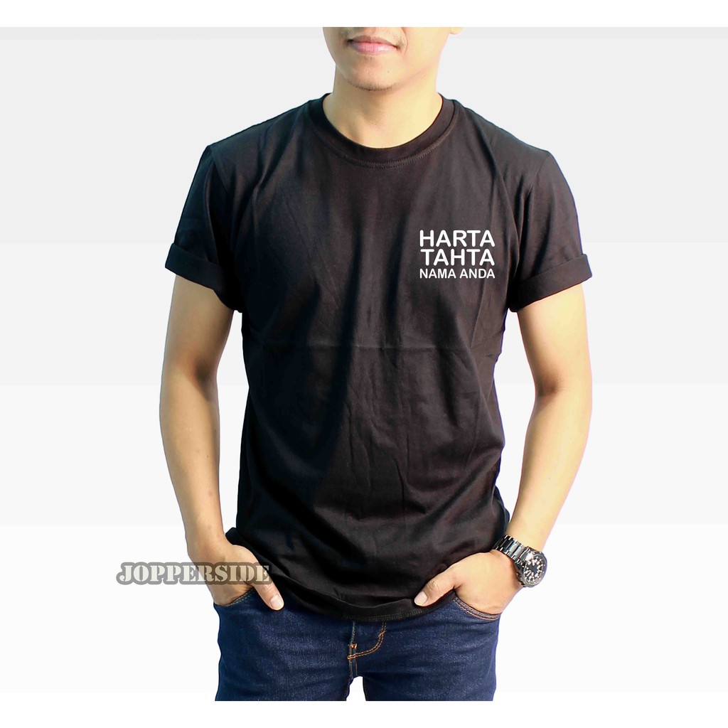 ORIGINAL custom kaos distro harta tahta dan nama anda tulis kata-kata sendiri pria wanita ts88