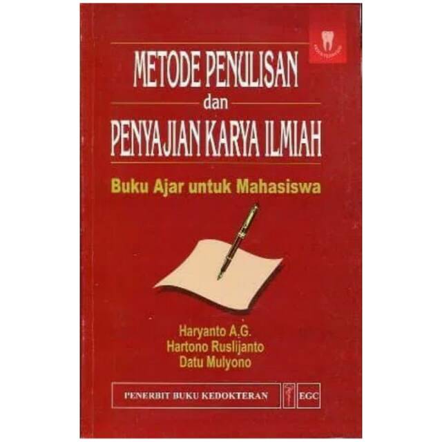 

Metode Penulisan dan Penyajian Karya Ilmiah - Haryanto