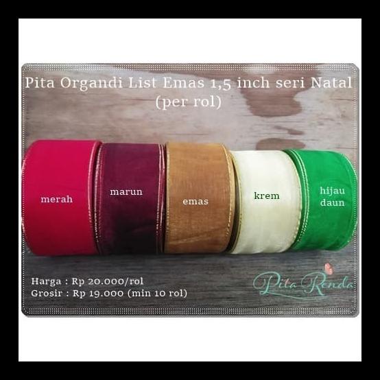 

POR-903 : PITA ORGANDI LIST EMAS 1,5 INCH SERI NATAL (PER ROL)