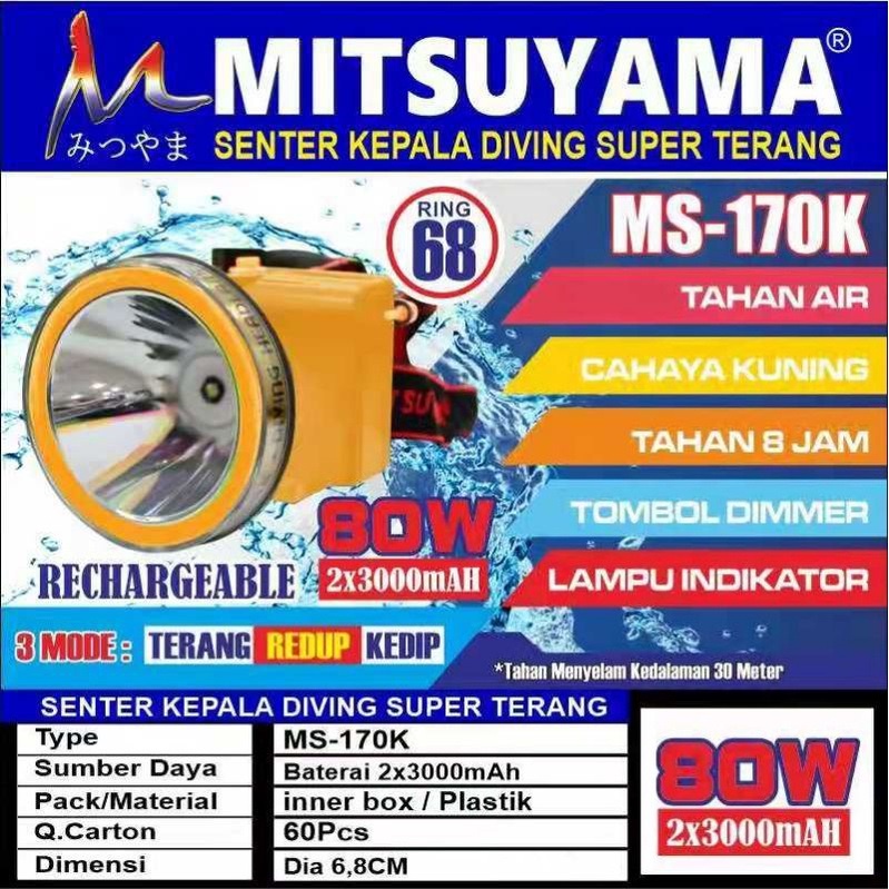 Senter Kepala Diving Selam Mitsuyama MS-170P Cahaya Putih / MS-170K Cahaya Kuning 80 Watt / Senter Kepala Hiking dll MS-160P / Senter Kepala Camping Hiking dll JINLONG JL-80