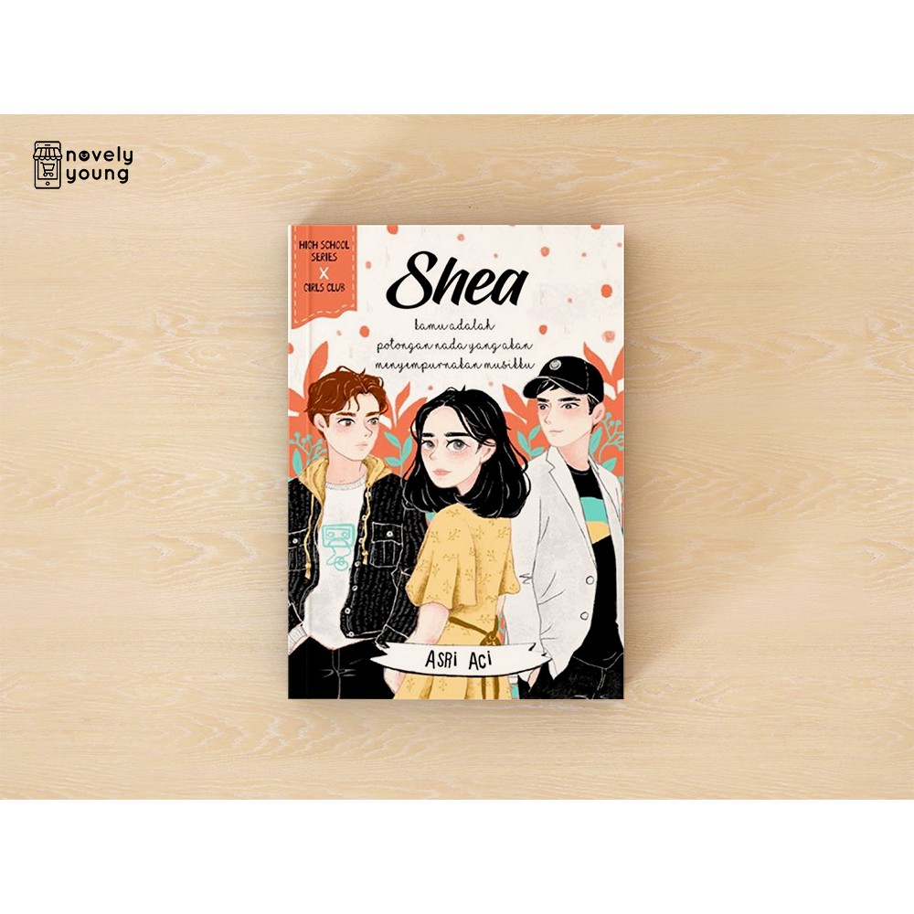 Novel Shea - Asri Aci