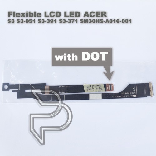 Kabel Flexible LCD Laptop ACER Ultrabook S3-371 S3 S3-391 S3-951 PAKAI DOT atau 2 MATA TITIK