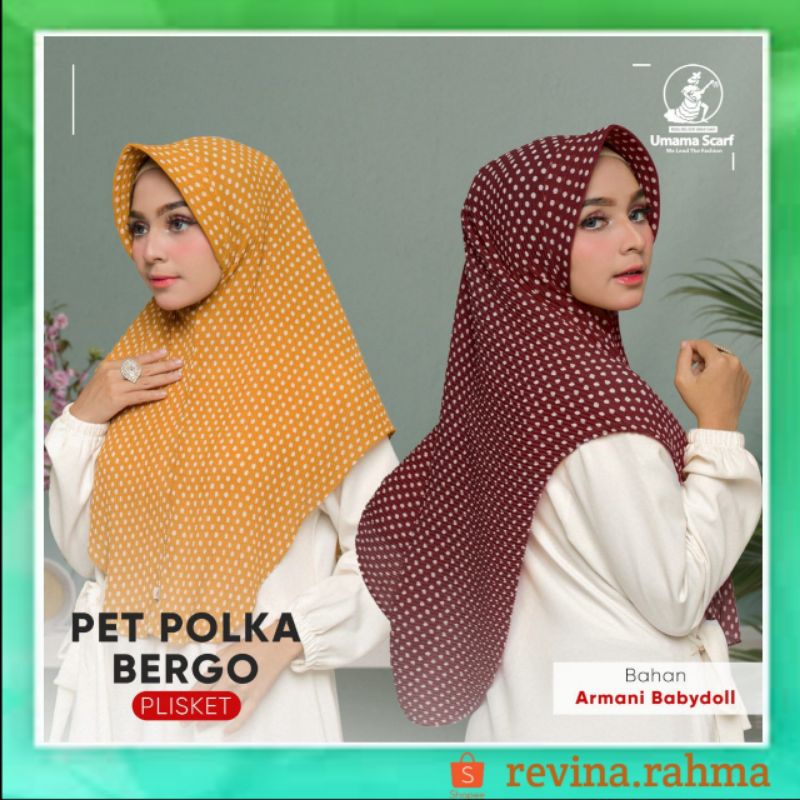 Umama Scarf Hijab Bergo pet polka plisket jilbab instan jilbab langsungan 100% produk original umama