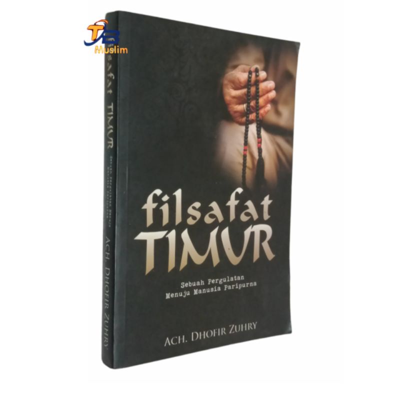 

Filsafat Timur Sebuah Pergulatan Menuju Manusia Paripurna
