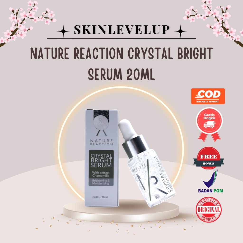 Nature Reaction Crystal Bright Serum 20ml Official 100% Ori Serum Wajah Nature Reaction Naturereacti