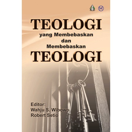 Teologi yang Membebaskan dan Membebaskan Teologi