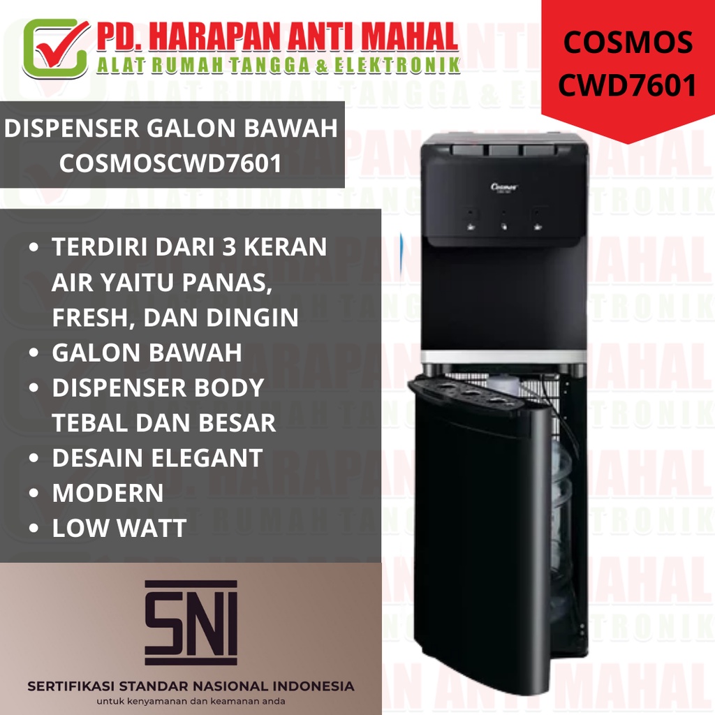 DISPENSER TINGGI COSMOS CWD7601/ DISPENSER GALON BAWAH COSMOS CWD7601/ DISPENSER COSMOS CWD7601/ TEM