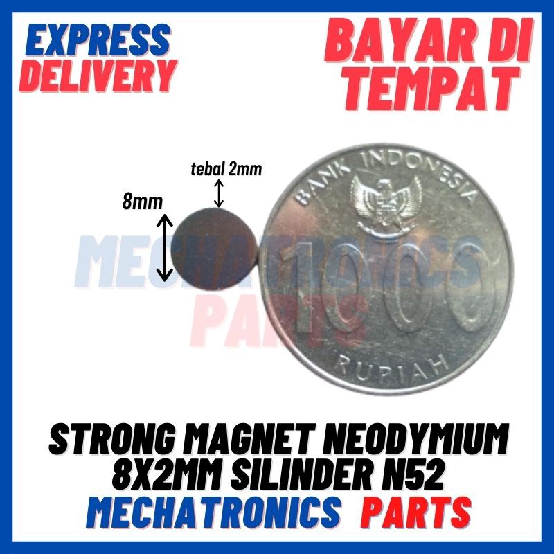 STRONG MAGNET NEODYMIUM 8x2mm SILINDER DIAMETER 8 TEBAL 2 mm N52