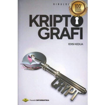 Buku Kriptografi Edisi Kedua ( KRIPTOGRAFI EDISI KEDUA ) - Renaldi Munir