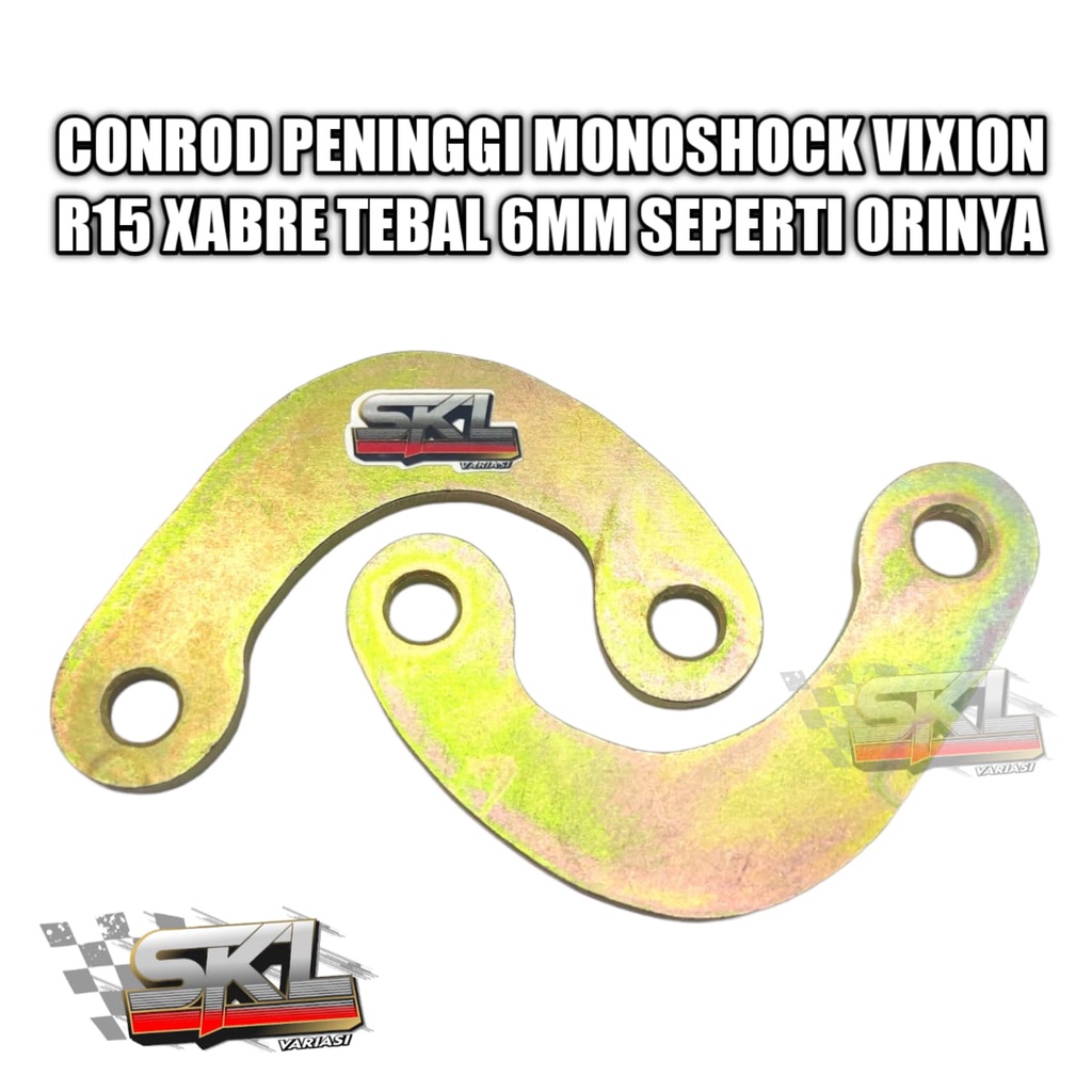 Conrod Peninggi Monoshock XSR 155 Vixion R15 Xabre Tebal 6mm Seperti Orinya