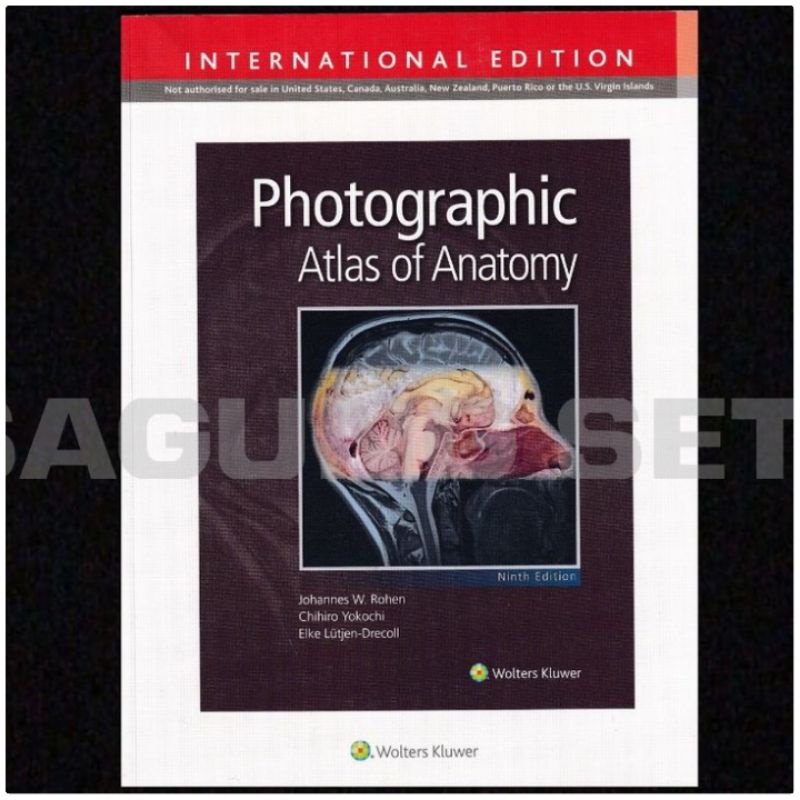 Photographic Atlas Of Anatomy 9e International Edition - Rohen Yokochi