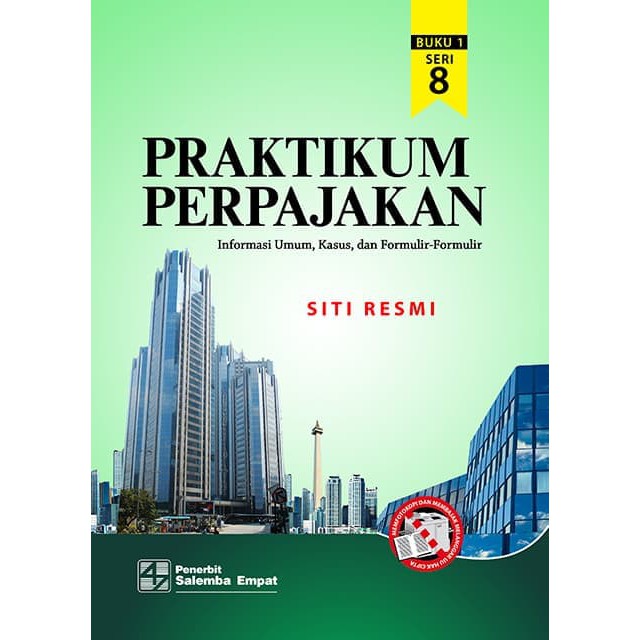 Praktikum Perpajakan Seri 8 - Dra. Siti Resmi