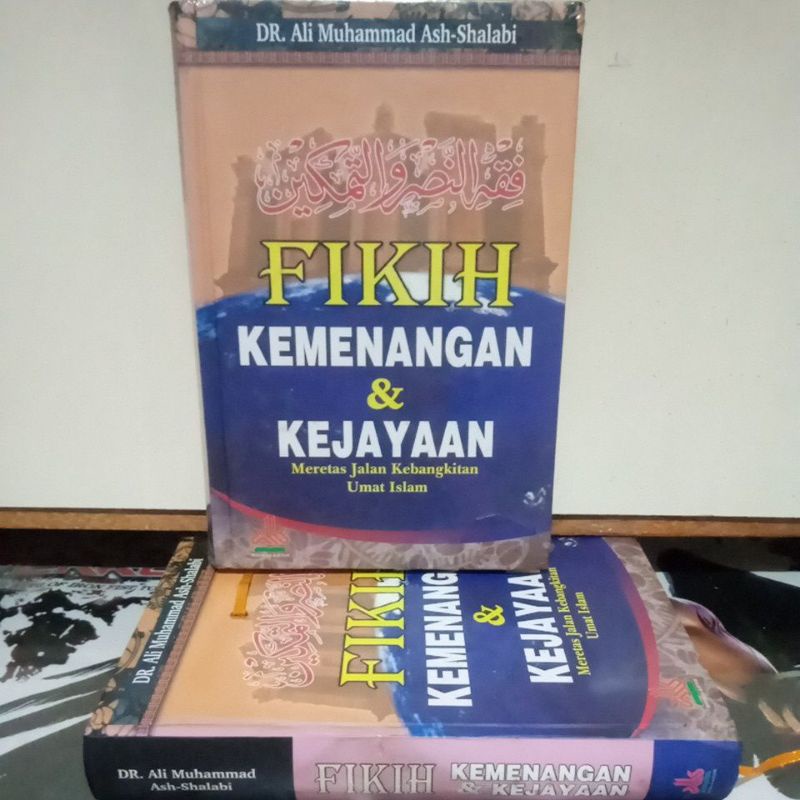 Buku Agama Islam - FIKIH KEMENANGAN & KEJAYAAN ( Meretas Jalan Kebangkitan Umat Islam )